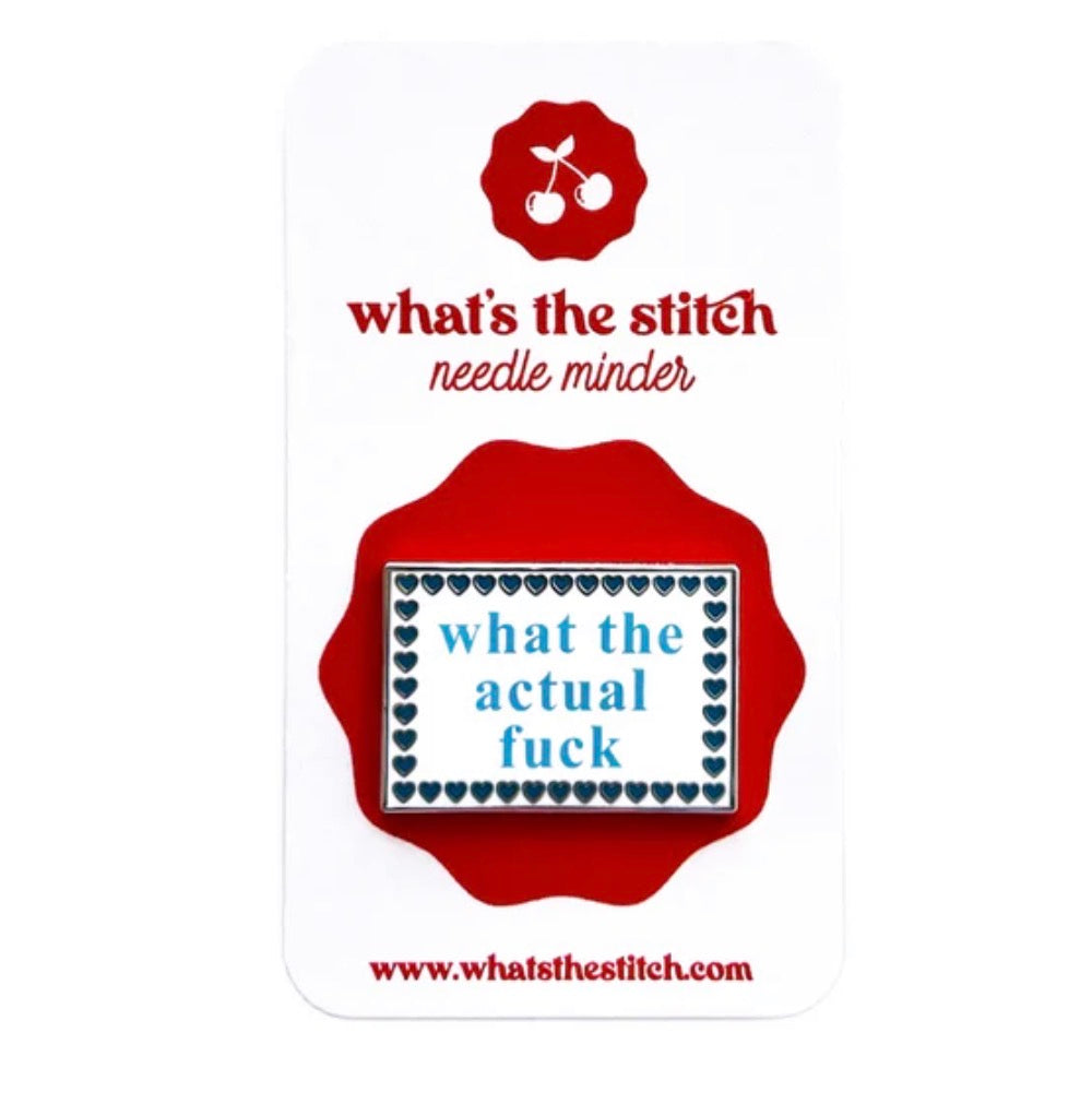 What the actual f*ck needleminder