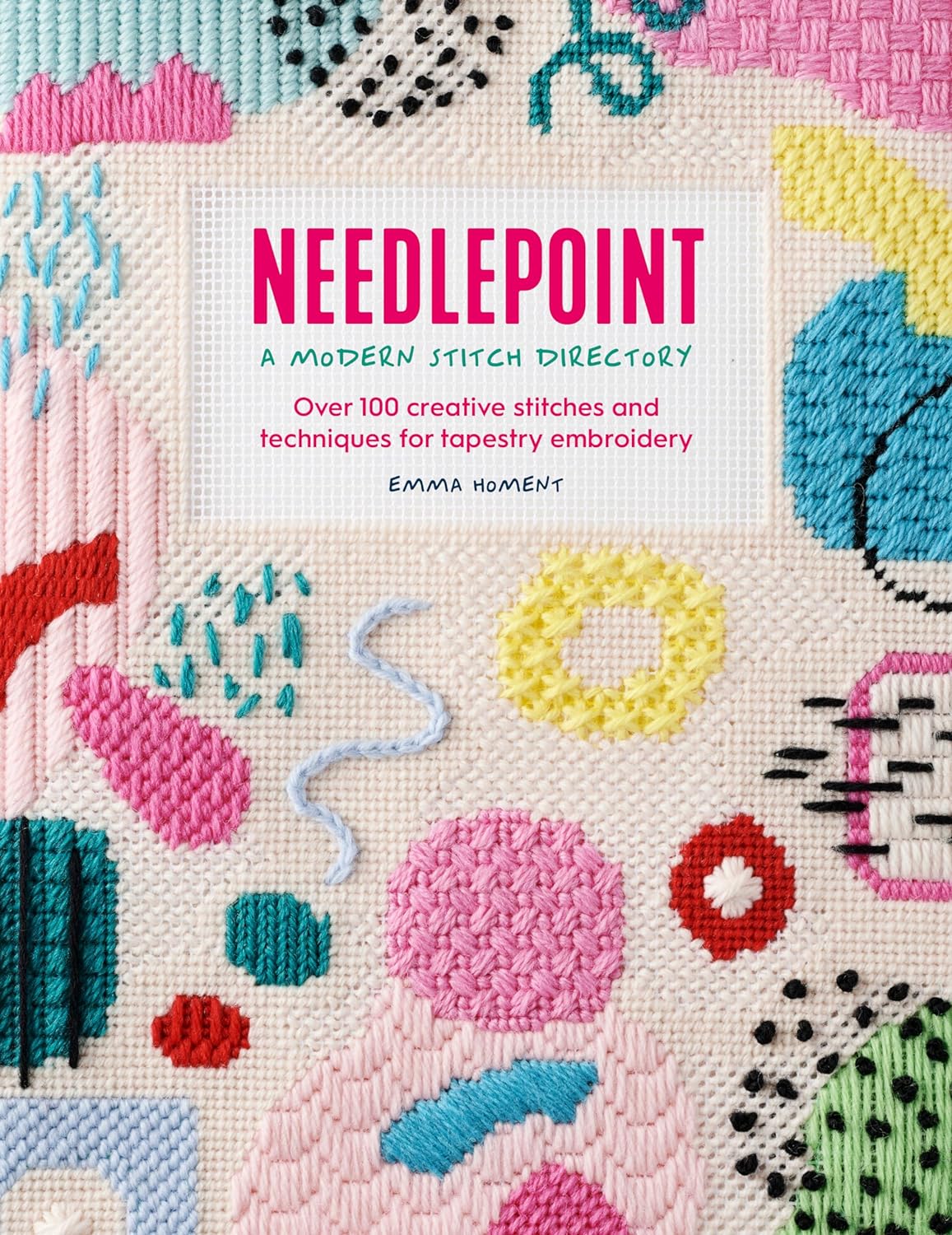 Needlepoint: A modern stitch directory